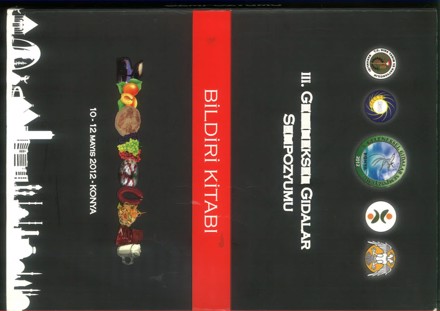 III. Geleneksel Gıdalar Sempozyumu 10-12 Mayıs 2012